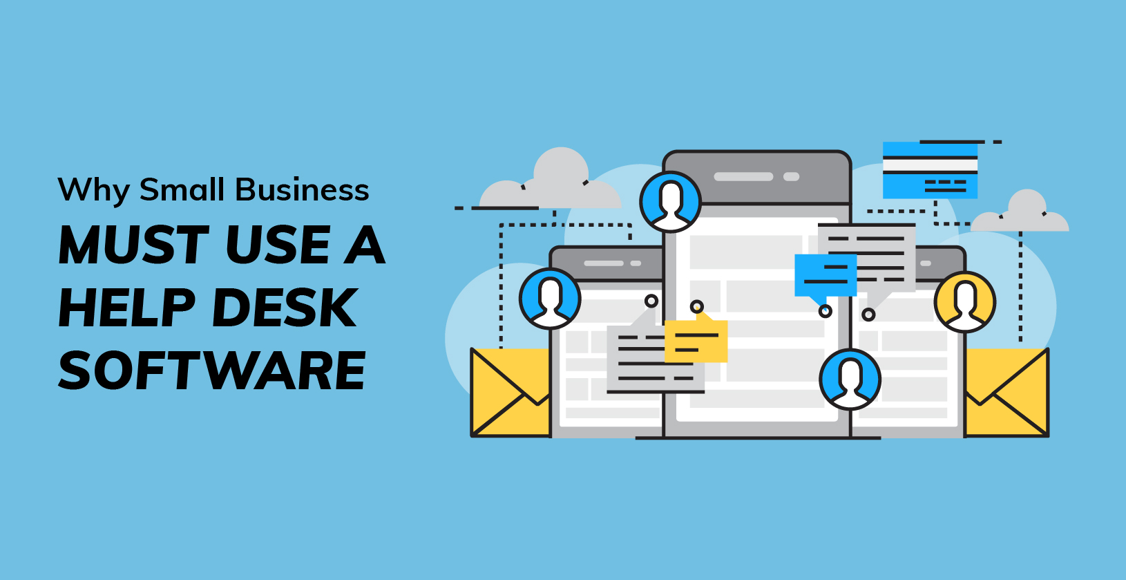 Why Small Businesses Must Use A Help Desk Software